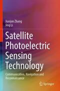Li / Zhang |  Satellite Photoelectric Sensing Technology | Buch |  Sack Fachmedien