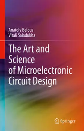 Belous / Saladukha | The Art and Science of Microelectronic Circuit Design | E-Book | www.sack.de