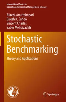Amirteimoori / Sahoo / Charles | Stochastic Benchmarking | E-Book | sack.de