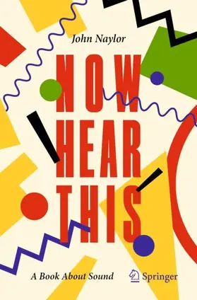 Naylor | Now Hear This | Buch | 978-3-030-89876-2 | sack.de