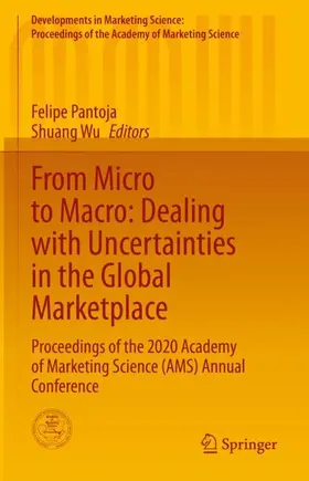 Wu / Pantoja |  From Micro to Macro: Dealing with Uncertainties in the Global Marketplace | Buch |  Sack Fachmedien