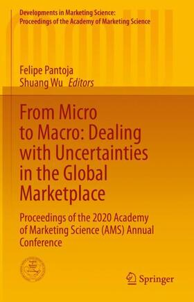 Wu / Pantoja | From Micro to Macro: Dealing with Uncertainties in the Global Marketplace | Buch | 978-3-030-89882-3 | sack.de