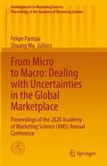 Wu / Pantoja |  From Micro to Macro: Dealing with Uncertainties in the Global Marketplace | Buch |  Sack Fachmedien