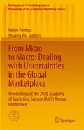 Pantoja / Wu |  From Micro to Macro: Dealing with Uncertainties in the Global Marketplace | eBook | Sack Fachmedien