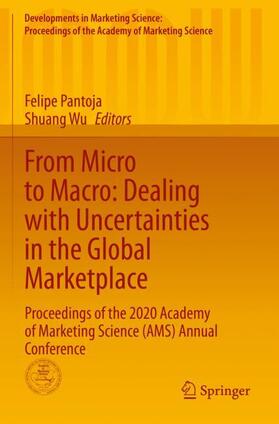 Wu / Pantoja | From Micro to Macro: Dealing with Uncertainties in the Global Marketplace | Buch | 978-3-030-89885-4 | sack.de