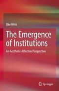 Weik |  The Emergence of Institutions | Buch |  Sack Fachmedien