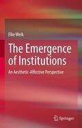 Weik |  The Emergence of Institutions | eBook | Sack Fachmedien