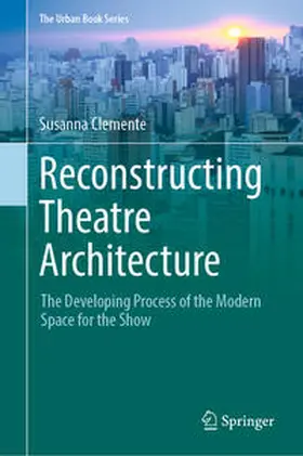 Clemente | Reconstructing Theatre Architecture | E-Book | sack.de