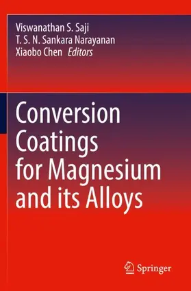 Saji / Chen / Sankara Narayanan |  Conversion Coatings for Magnesium and its Alloys | Buch |  Sack Fachmedien