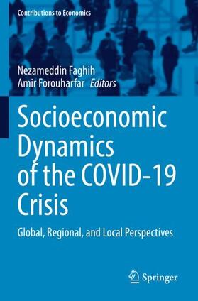 Forouharfar / Faghih | Socioeconomic Dynamics of the COVID-19 Crisis | Buch | 978-3-030-89998-1 | sack.de