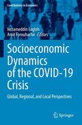 Forouharfar / Faghih |  Socioeconomic Dynamics of the COVID-19 Crisis | Buch |  Sack Fachmedien