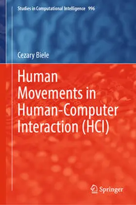 Biele |  Human Movements in Human-Computer Interaction (HCI) | Buch |  Sack Fachmedien