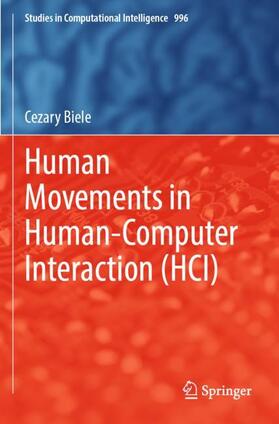 Biele |  Human Movements in Human-Computer Interaction (HCI) | Buch |  Sack Fachmedien