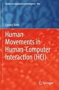 Biele |  Human Movements in Human-Computer Interaction (HCI) | Buch |  Sack Fachmedien