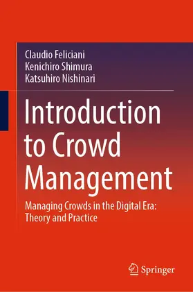 Feliciani / Nishinari / Shimura |  Introduction to Crowd Management | Buch |  Sack Fachmedien