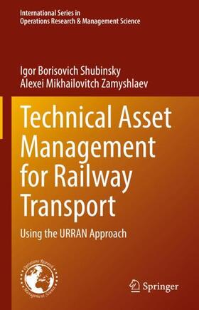 Zamyshlaev / Shubinsky | Technical Asset Management for Railway Transport | Buch | sack.de