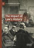 McKibbin / Harmes / Patrick |  The Impact of Law's History | Buch |  Sack Fachmedien