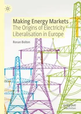 Bolton | Making Energy Markets | E-Book | www.sack.de