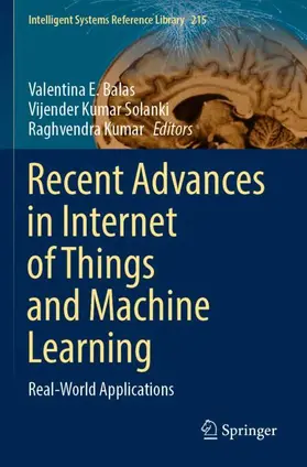 Balas / Kumar / Solanki |  Recent Advances in Internet of Things and Machine Learning | Buch |  Sack Fachmedien