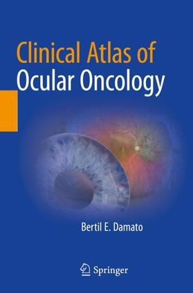 Damato | Clinical Atlas of Ocular Oncology | Buch | 978-3-030-90129-5 | sack.de