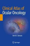 Damato |  Clinical Atlas of Ocular Oncology | Buch |  Sack Fachmedien