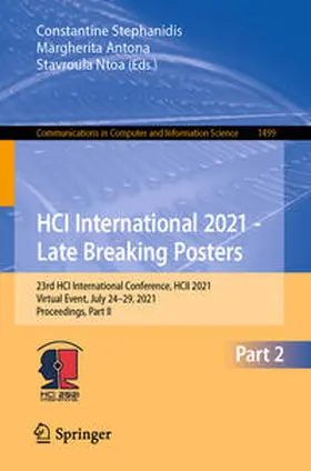 Stephanidis / Antona / Ntoa |  HCI International 2021 - Late Breaking Posters | eBook | Sack Fachmedien