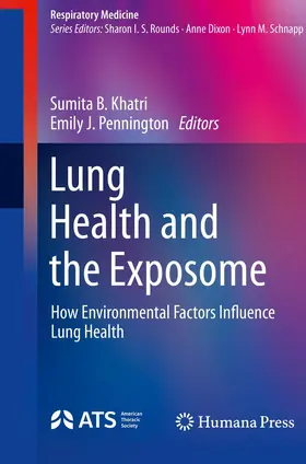Khatri / Pennington |  Lung Health and the Exposome | Buch |  Sack Fachmedien
