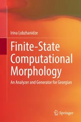 Lobzhanidze |  Finite-State Computational Morphology | eBook | Sack Fachmedien