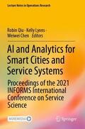 Qiu / Chen / Lyons |  AI and Analytics for Smart Cities and Service Systems | Buch |  Sack Fachmedien