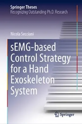 Secciani | sEMG-based Control Strategy for a Hand Exoskeleton System | E-Book | www.sack.de