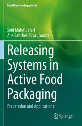 Silva / Jafari |  Releasing Systems in Active Food Packaging | Buch |  Sack Fachmedien