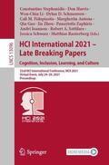 Stephanidis / Ioannou / Harris |  HCI International 2021 - Late Breaking Papers: Cognition, Inclusion, Learning, and Culture | Buch |  Sack Fachmedien