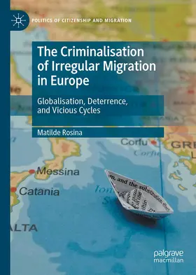 Rosina |  The Criminalisation of Irregular Migration in Europe | Buch |  Sack Fachmedien