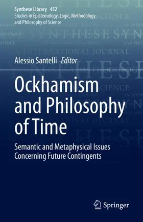 Santelli |  Ockhamism and Philosophy of Time | Buch |  Sack Fachmedien