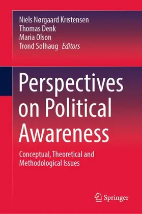 Kristensen / Solhaug / Denk |  Perspectives on Political Awareness | Buch |  Sack Fachmedien