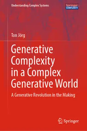 Jörg |  Generative Complexity in a Complex Generative World | eBook | Sack Fachmedien