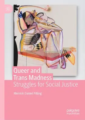 Pilling |  Queer and Trans Madness | Buch |  Sack Fachmedien