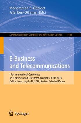 Ben-Othman / Obaidat | E-Business and Telecommunications | Buch | 978-3-030-90427-2 | sack.de