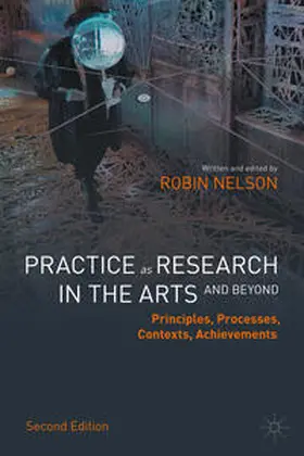 Nelson | Practice as Research in the Arts (and Beyond) | E-Book | www.sack.de