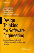 Hehn / Broy / Mendez |  Design Thinking for Software Engineering | Buch |  Sack Fachmedien