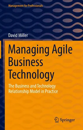 Miller | Managing Agile Business Technology | E-Book | www.sack.de