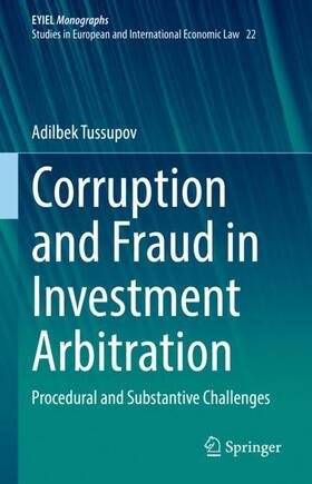 Tussupov | Corruption and Fraud in Investment Arbitration | Buch | 978-3-030-90605-4 | sack.de