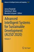 Kacprzyk / Ezziyyani / Balas |  Advanced Intelligent Systems for Sustainable Development (AI2SD¿2020) | Buch |  Sack Fachmedien