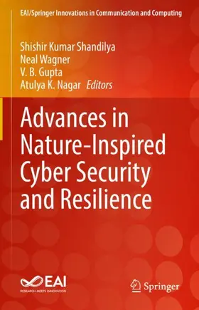 Shandilya / Nagar / Wagner |  Advances in Nature-Inspired Cyber Security and Resilience | Buch |  Sack Fachmedien