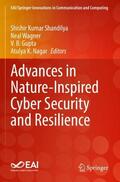 Shandilya / Nagar / Wagner |  Advances in Nature-Inspired Cyber Security and Resilience | Buch |  Sack Fachmedien