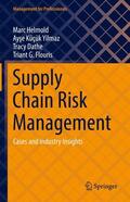 Helmold / Flouris / Küçük Yilmaz |  Supply Chain Risk Management | Buch |  Sack Fachmedien