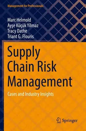 Helmold / Flouris / Küçük Yilmaz |  Supply Chain Risk Management | Buch |  Sack Fachmedien