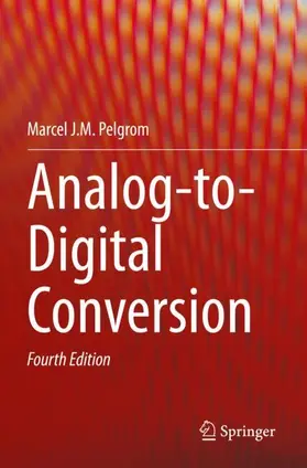Pelgrom |  Analog-to-Digital Conversion | Buch |  Sack Fachmedien