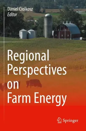 Ciolkosz |  Regional Perspectives on Farm Energy | Buch |  Sack Fachmedien