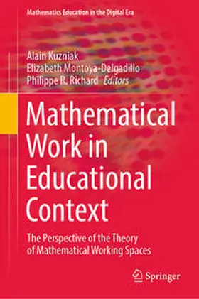 Kuzniak / Montoya-Delgadillo / Richard | Mathematical Work in Educational Context | E-Book | sack.de